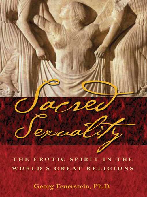 Title details for Sacred Sexuality by Georg Feuerstein - Available